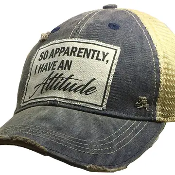 So Apparently, I Have An Attitude Trucker Hat Baseball Cap