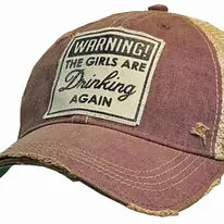 Warning the Girls Are Drinking Again Trucker Baseball Cap